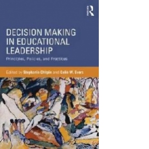 Decision-Making in Educational Leadership
