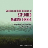 Condition and Health Indicators of Exploited Marine Fishes