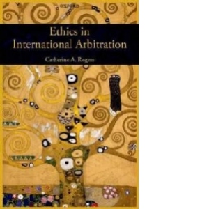 Ethics in International Arbitration