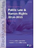 Blackstone's Statutes on Public Law & Human Rights 2014-2015