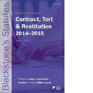 Blackstone's Statutes on Contract, Tort & Restitution 2014-2