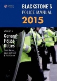 Blackstone's Police Manual Volume 4: General Police Duties 2