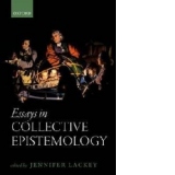 Essays in Collective Epistemology
