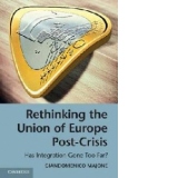 Rethinking the Union of Europe Post-crisis