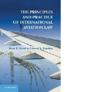 Principles and Practice of International Aviation Law