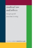 Great Debates in Medical Law and Ethics