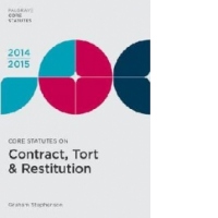Core Statutes on Contract, Tort & Restitution 2014-15