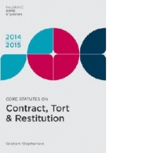 Core Statutes on Contract, Tort & Restitution 2014-15