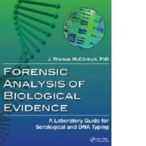 Forensic Analysis of Biological Evidence