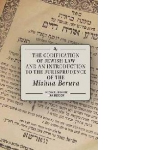 Codification of Jewish Law and an Introduction to the Jurisp