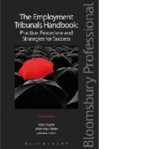 Employment Tribunals Handbook: Practice, Procedure and Strat