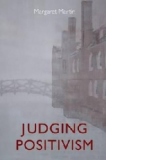 Judging Positivism