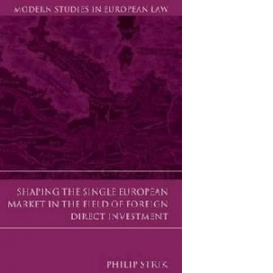 Shaping the Single European Market in the Field of Foreign D