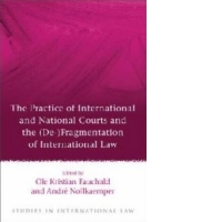 Practice of International and National Courts and the (De-)F