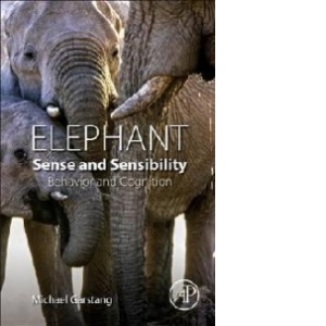 Elephant Sense and Sensibility