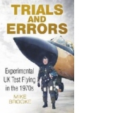Trials and Errors: Experimental UK Test Flying in the 1970s