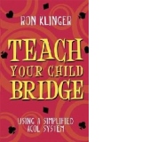 Teach Your Child Bridge