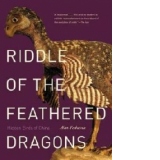 Riddle of the Feathered Dragons