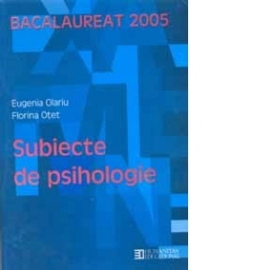Bacalaureat 2004. Subiecte de psihologie Clasa a XII-a