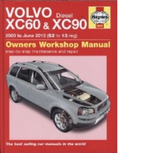 Volvo XC60 & XC90 Diesel Owners Workshop Manual