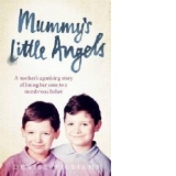 Mummy's Little Angels