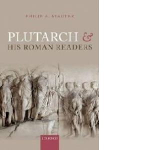 Plutarch and His Roman Readers