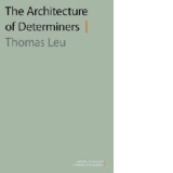 Architecture of Determiners