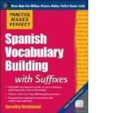 Practice Makes Perfect Spanish Vocabulary Building with Suff