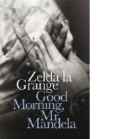 Good Morning, Mr Mandela