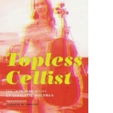 Topless Cellist