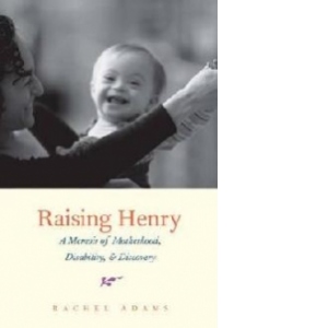 Raising Henry