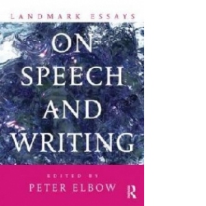 Landmark Essays on Speech and Writing