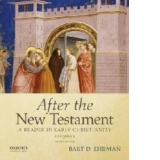 After the New Testament: 100-300 C.E.