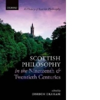 Scottish Philosophy in the Nineteenth and Twentieth Centurie
