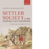 Settler Society in the Australian Colonies