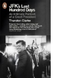 JFK's Last Hundred Days