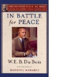 In Battle for Peace (the Oxford W. E. B. Du Bois)