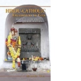 Hindu-Catholic Encounters in Goa