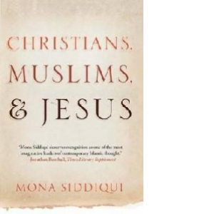 Christians, Muslims, and Jesus