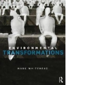 Environmental Transformations