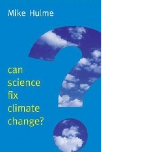 Can Science Fix Climate Change?