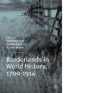 Borderlands in World History, 1700-1914