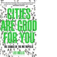 Cities Are Good for You