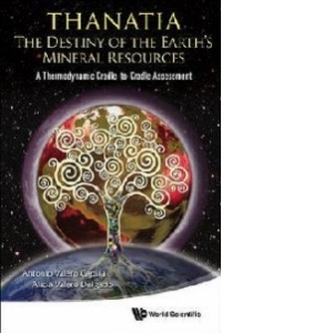Thanatia: the Destiny of the Earth's Mineral Resources