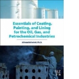 Essentials of Coating, Painting, and Lining for the Oil, Gas
