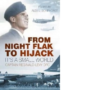 From Night Flak to Hijack