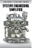 Systems Engineering Simplified