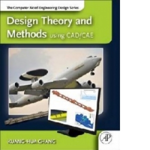 Design Theory and Methods Using CAD/CAE