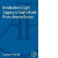Introduction to Light Trapping in Solar Cell and Photo-Detec