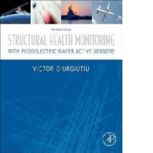 Structural Health Monitoring with Piezoelectric Wafer Active